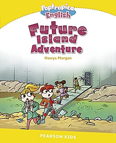 [중고] Level 6: Poptropica English Future Island Adventure (Paperback)