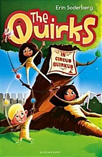 The Quirks in Circus Quirkus (Paperback)