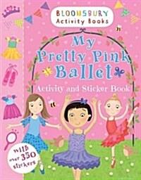 My Pretty Pink Ballet Activity and Sticker Book (Paperback)