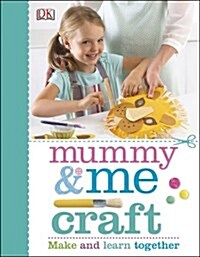 Mummy & Me Craft (Hardcover)