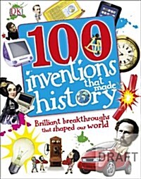 [중고] 100 Inventions That Made History (Hardcover)