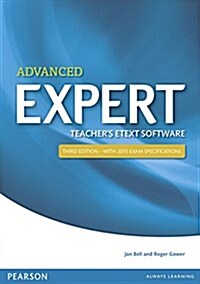 Expert Advanced 3rd Edition eText Teachers CD-ROM (CD-ROM, 3 Teachers edition)