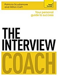 The Interview Coach: Teach Yourself (Paperback)