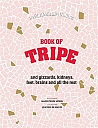 Stephane Reynauds Book of Tripe (Hardcover)