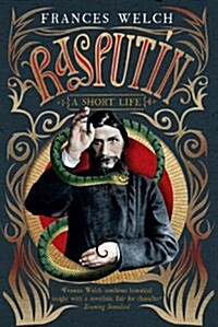 Rasputin : A short life (Hardcover)