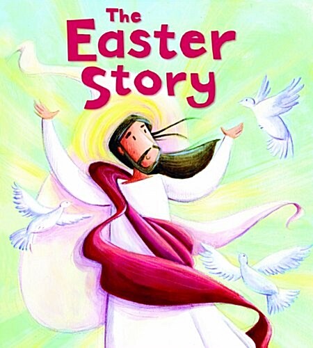 The My First Bible Stories New Testament: The Easter Story (Paperback)