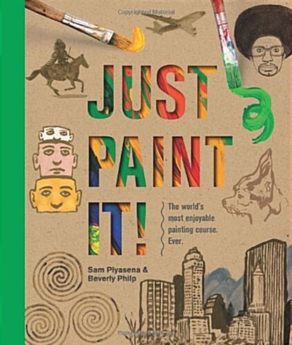 Just Paint It! (Paperback)