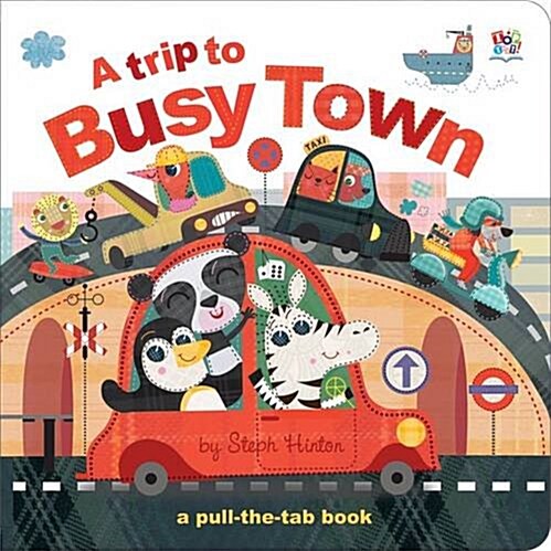 A Trip to Busy Town (Board Book)