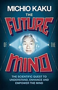 Future of the Mind (Hardcover)