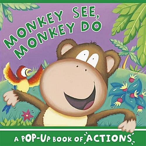 Monkey See, Monkey Do (Hardcover)