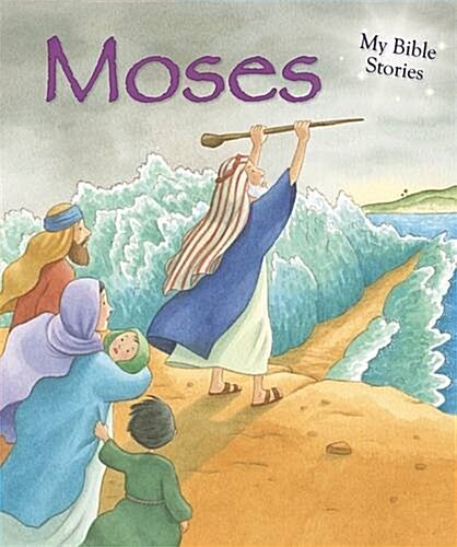 My Bible Stories: The Story of Moses (Hardcover)
