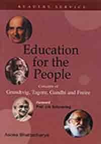 Education for the people : concepts of Grundtvig, Tagore, Gandhi and Freire
