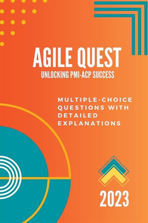 AgileQuest: Unlocking PMI-ACP Success (Paperback)