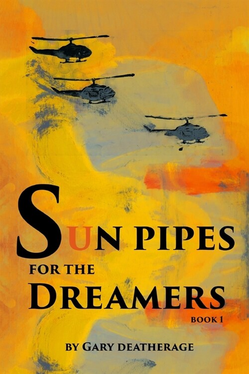 Sun Pipes for the Dreamers: Book 1 (Paperback)