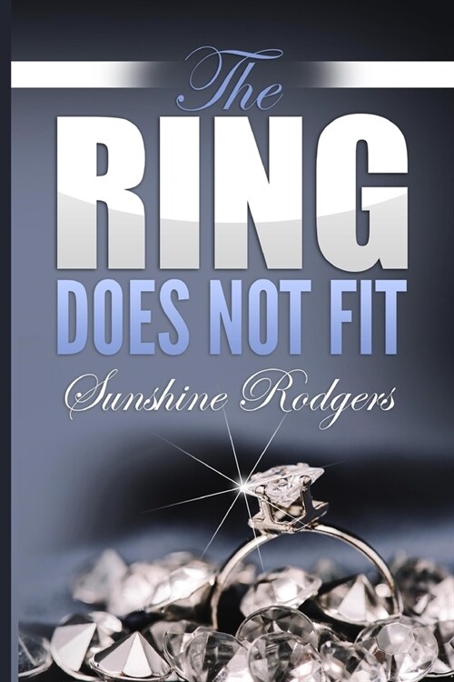 The Ring Does Not Fit (Paperback)