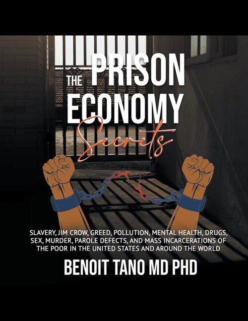 The Prison Economy Secrets (Paperback)