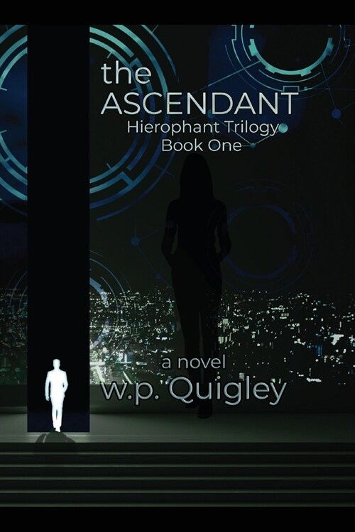 The Ascendant: Hierophant Trilogy Book One (Paperback)