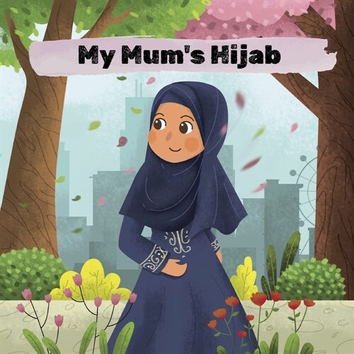 My Mums Hijab (Paperback)