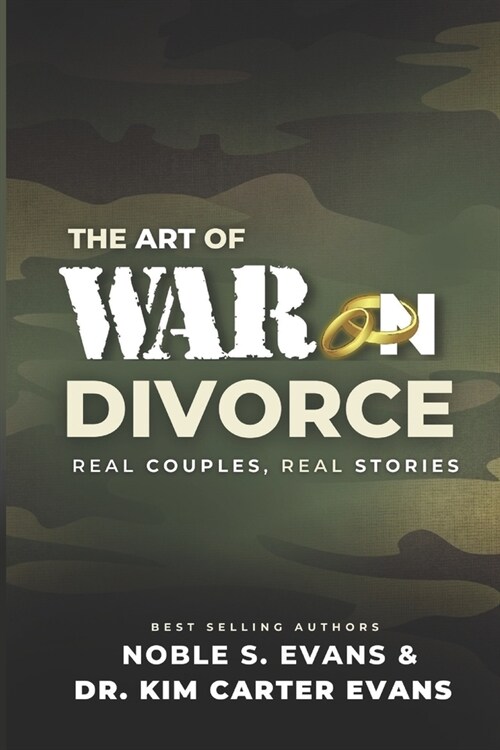 The Art of War on Divorce: Real Couples, Real Stories (Paperback)