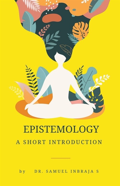 Epistemology: A Short Introduction (Paperback)
