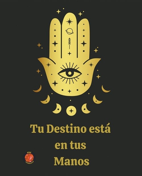 Tu Destino est?en tus Manos (Paperback)