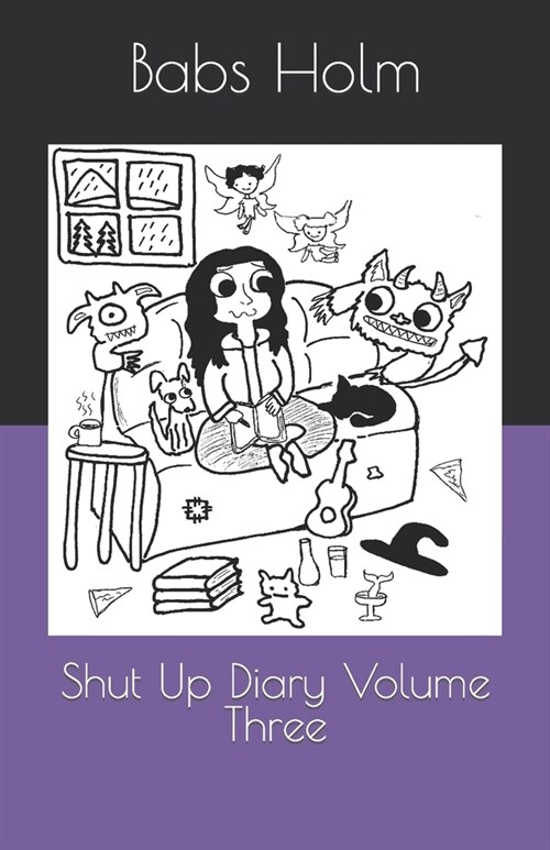 Shut Up Diary Volume Three (Paperback)