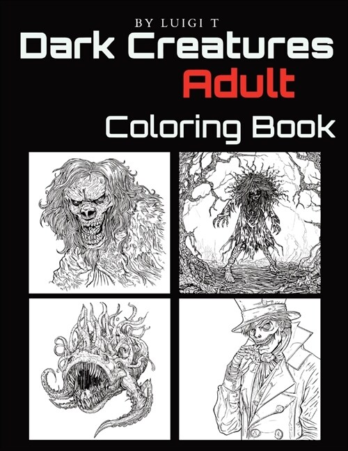 Dark Creatures Adult Coloring Book (Paperback)