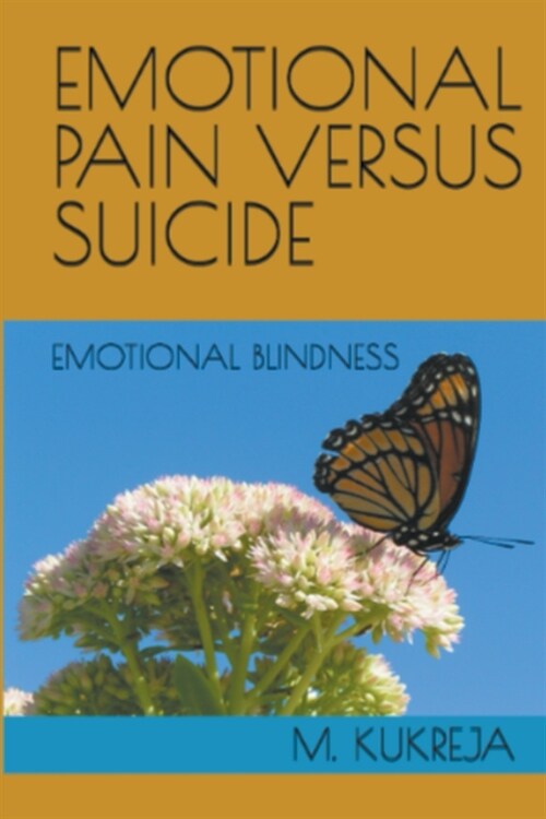 Emotional Pain Versus Suicide (Paperback)