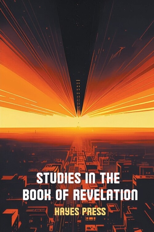 Studies in the Book of Revelation (Paperback)