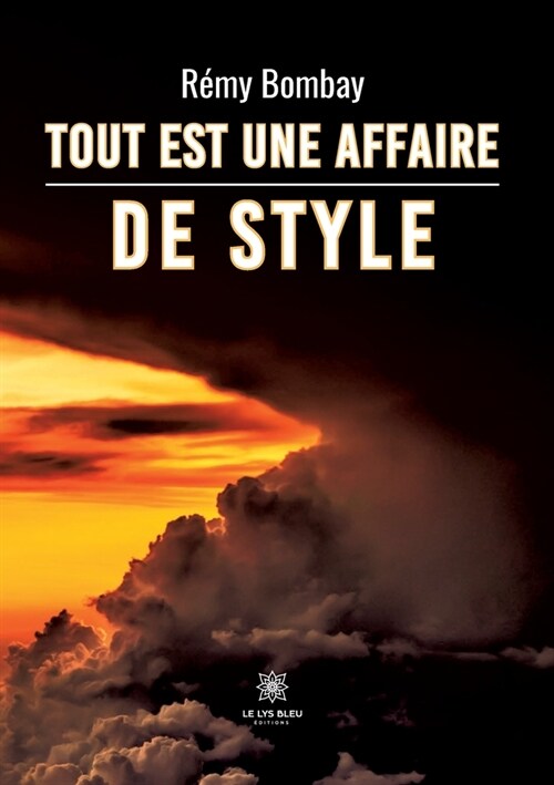 Tout est une affaire de style (Paperback)