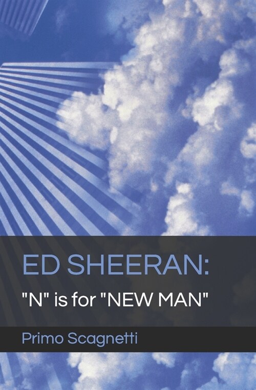 Ed Sheeran: N is for NEW MAN (Paperback)