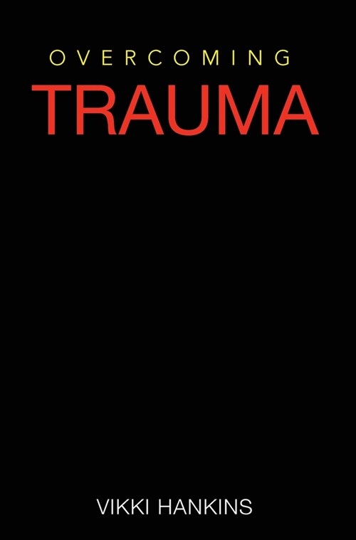 Overcoming Trauma (Hardcover)