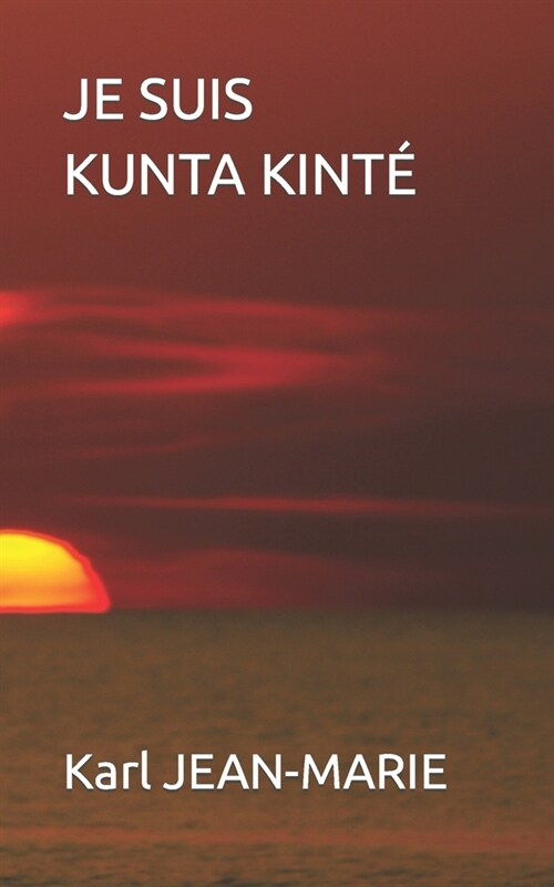 Je Suis Kunta Kint? (Paperback)