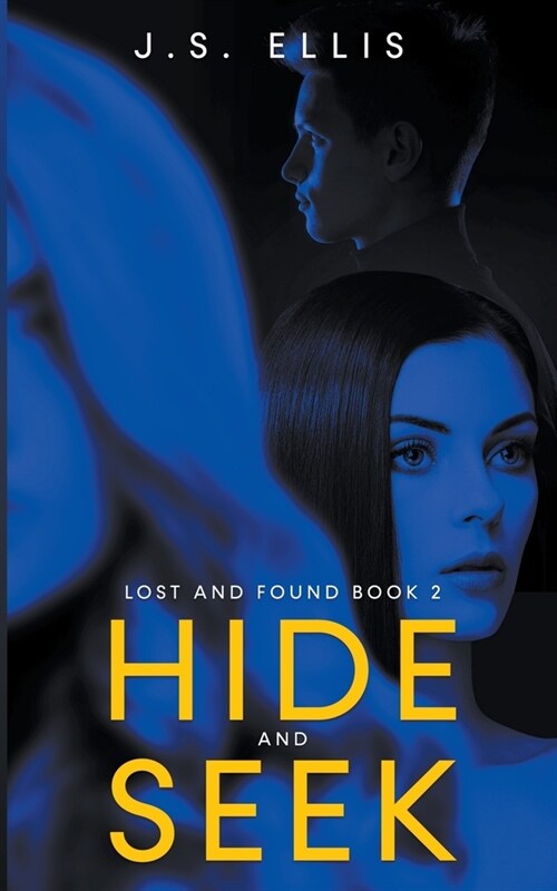 Hide and Seek (Lost and Found book 2) (Paperback)