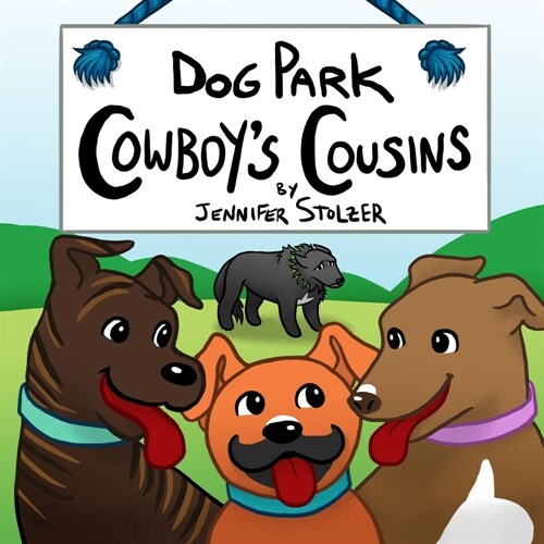 Dog Park: Cowboys Cousins (Paperback)