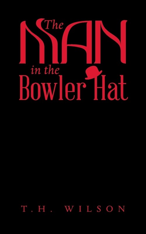 The Man in the Bowler Hat (Paperback)