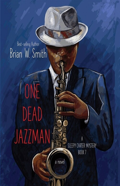 One Dead Jazzman (A Sleepy Carter Mystery - Book 7) (Paperback)