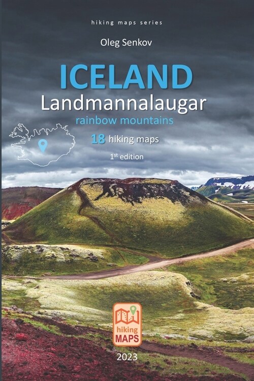 ICELAND, Landmannalaugar rainbow mountains, hiking maps (Paperback)