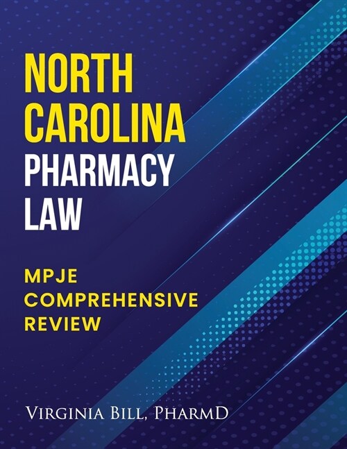 North Carolina Pharmacy Law: Mpje Comprehensive Review (Paperback)