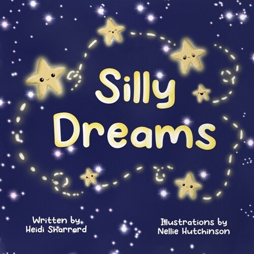 Silly Dreams (Paperback)