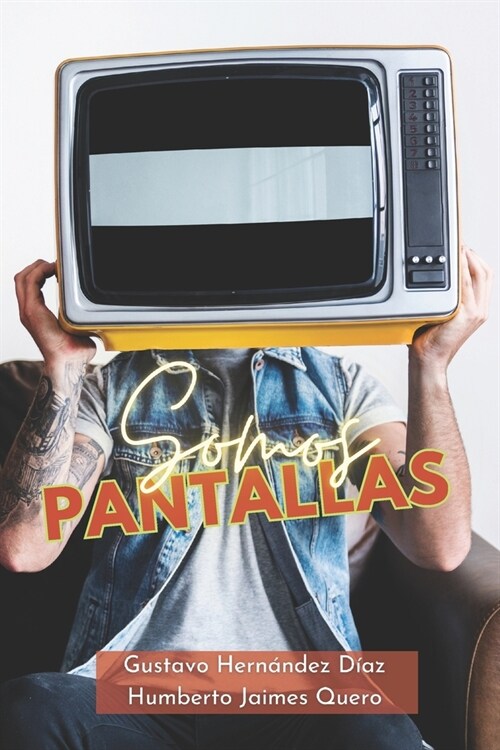 Somos Pantallas (Paperback)