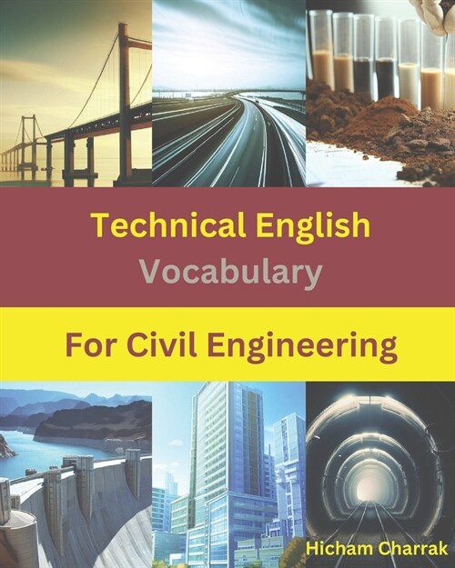 Technical English Vocabulary for Civil Engineering (English - French) 8x10 (Paperback)