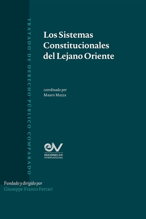 Los Sistemas Constitucionales del Lejano Oriente (Paperback)