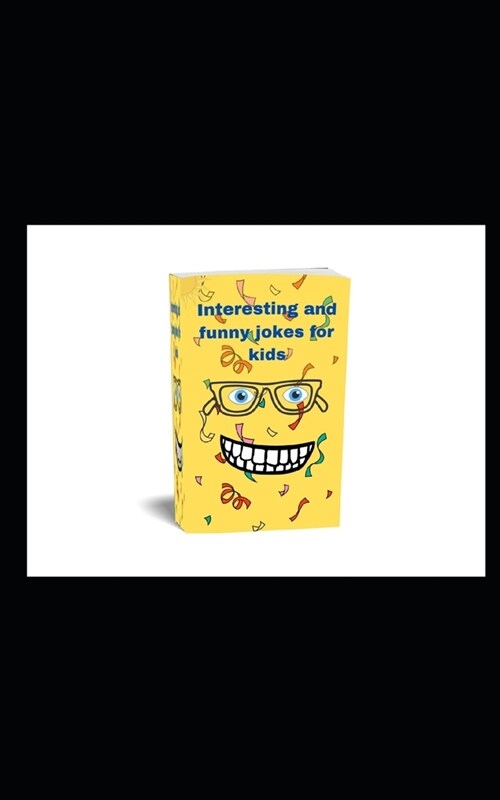 Interesting and funny jokes for kids (Paperback)