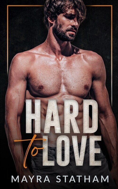 Hard To Love: Good With His Hands (Paperback)