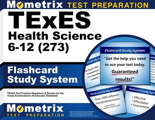 TExES Health Science 6-12 (273) Flashcard Study System: TExES Test Practice Questions & Review for the Texas Examinations of Educator Standards (Other)