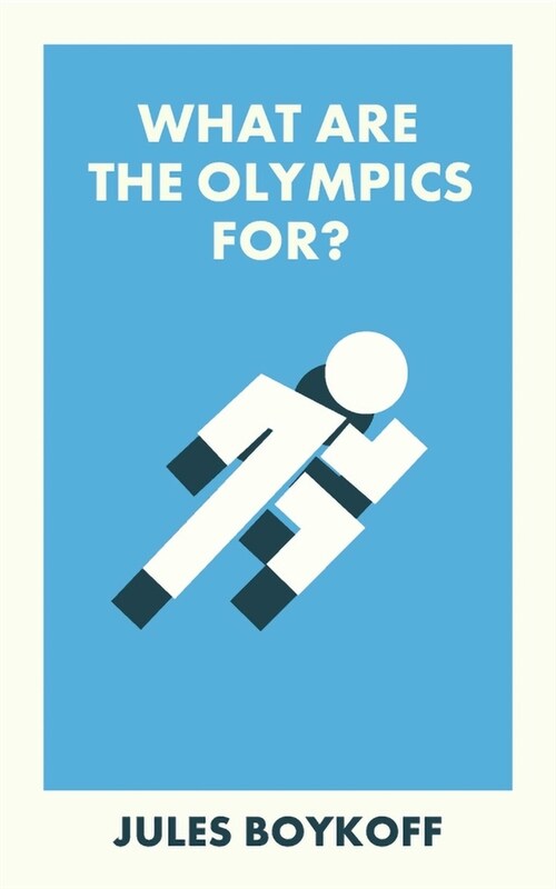 What Are the Olympics For? (Paperback)