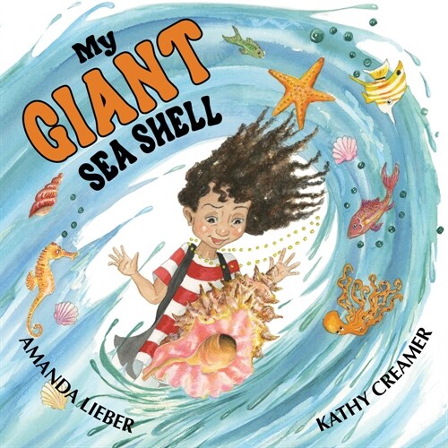 My Giant Sea Shell (Hardcover)