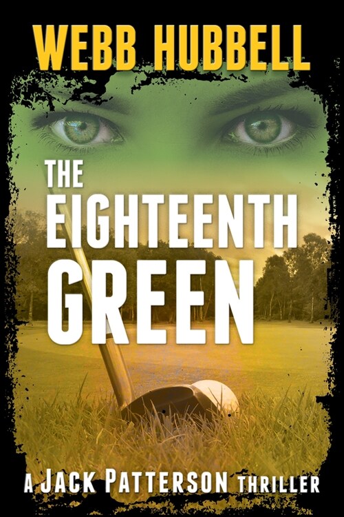 The Eighteenth Green: Volume 4 (Paperback)