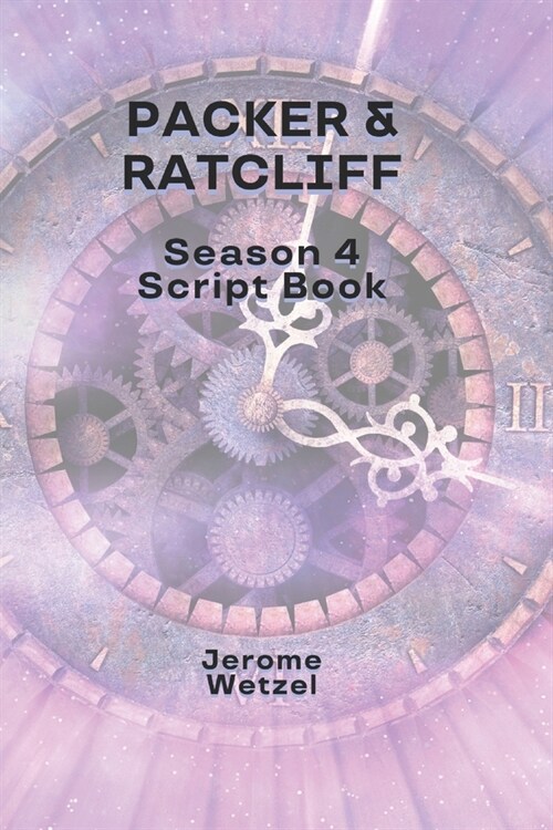 Packer & Ratcliff Season 4 Script Book (Paperback)